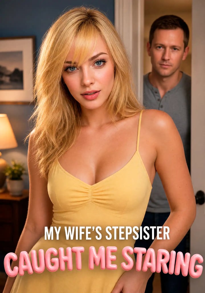 My Wife's Stepsister Caught Me Staring on Candy Shorts – watch on Candy AI